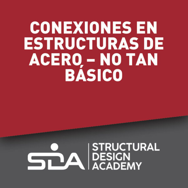 Conexiones en estructuras de acero - no tan básico