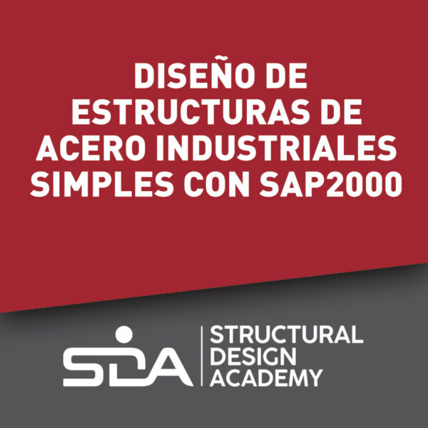Diseño de estructuras de acero industriales simples con SAP2000